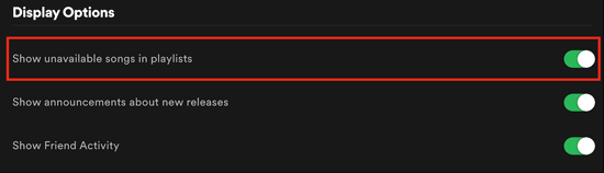 show unavailable songs in playlists on spotify