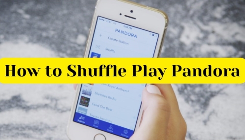 shuffle play pandora