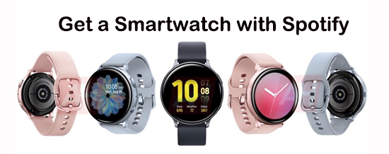smartwatch with spotify