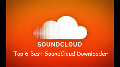 best 6 soundcloud downloader