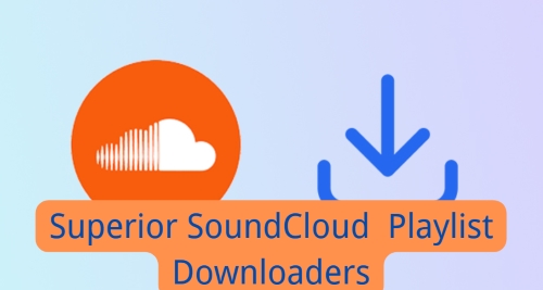 soundcloud playlist downloaders
