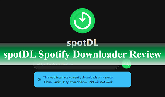 spotdl spotify downloader review
