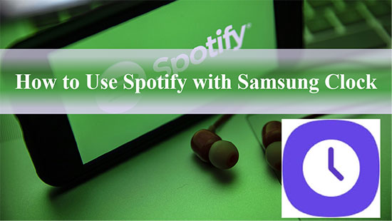 set spotify as alarm on samsung clock