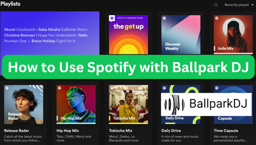 use spotify with ballpark dj