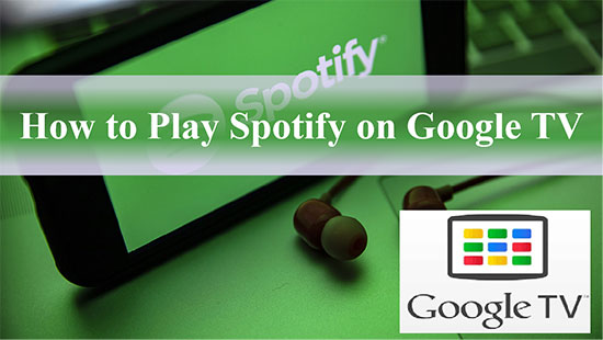 spotify google tv