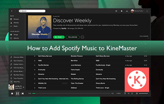 how to add spotify music on kinemaster