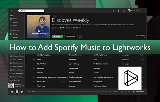 how to import spotify music to lightworks
