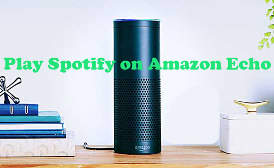 play spotify music on amazon echo