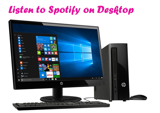 listen to spotify on desktop