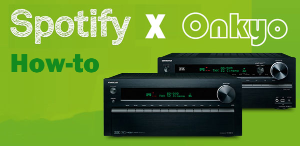 spotify on onkyo receiver