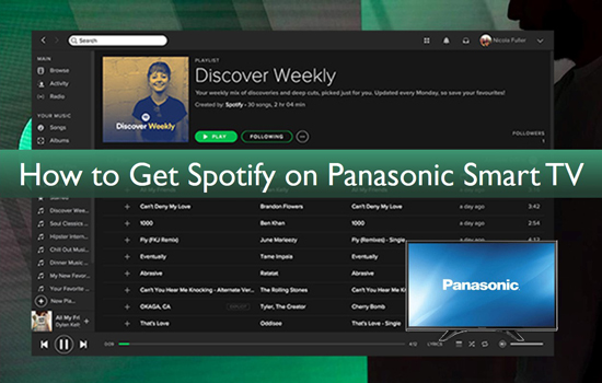 How to Play Spotify Music on Panasonic Smart TV