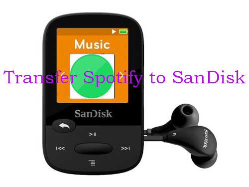 download spotify songs to sandisk