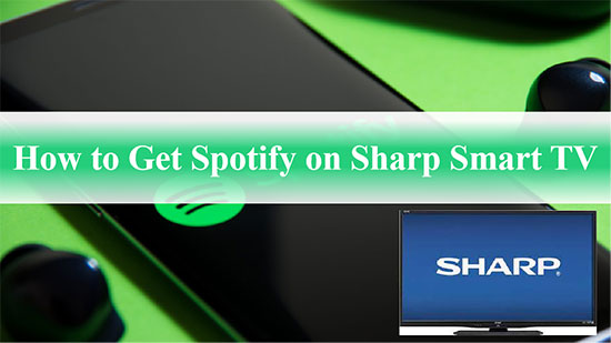get spotify on sharp smart tv
