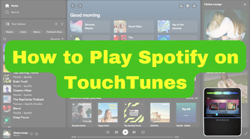 play spotify on touchtunes jukebox