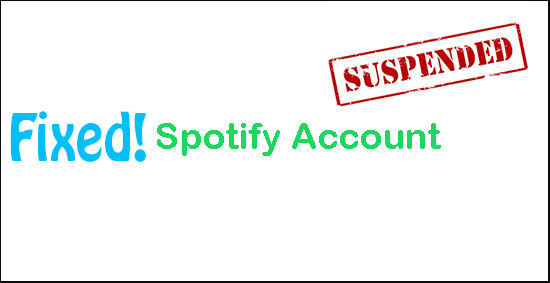 spotify suspended my account