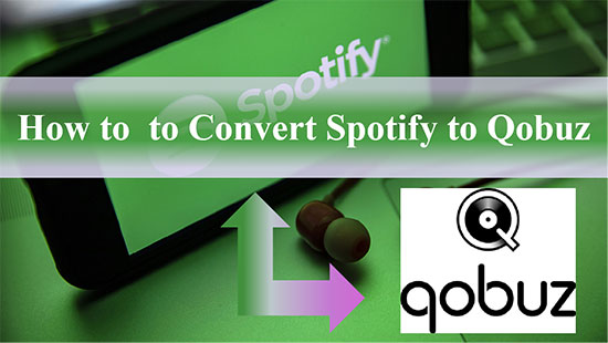 convert spotify to qobuz