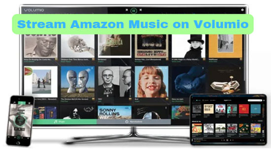 stream amazon music on volumio