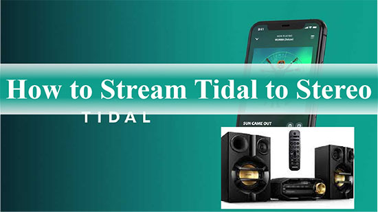 stream tidal to stereo