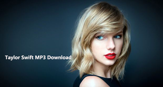 Taylor Swift New Song Mp3 Download