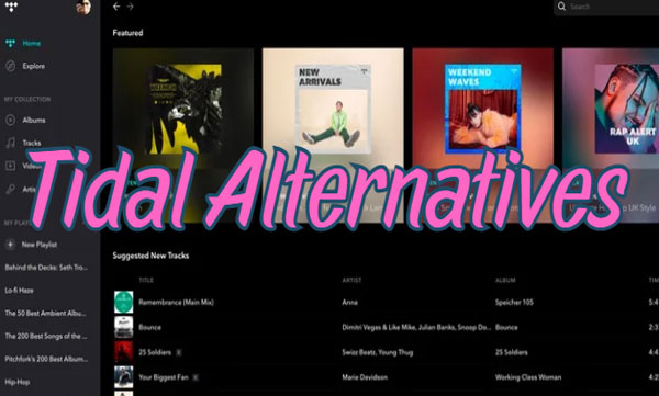 tidal alternative