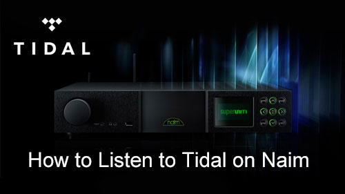 listen to tidal on naim