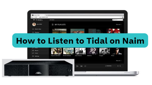 listen to tidal on naim