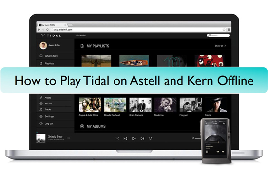 tidal on astell and kern