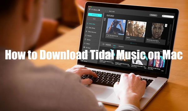 download music from tidal on mac