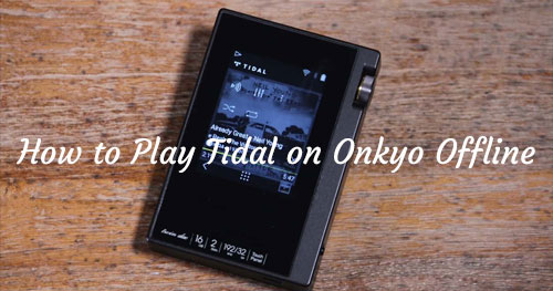 play tidal on onkyo