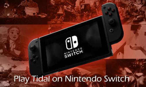 play tidal on nintendo switch