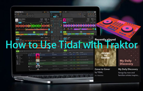 get traktor tidal working