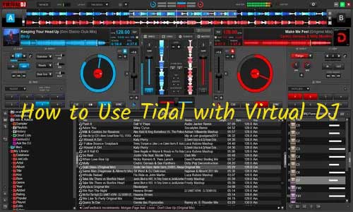 how to use tidal with virtual dj