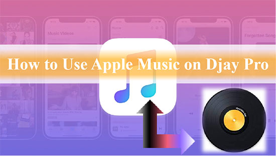 use apple music on djay pro 