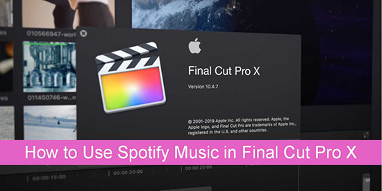 how to add spotify music to final cut pro x