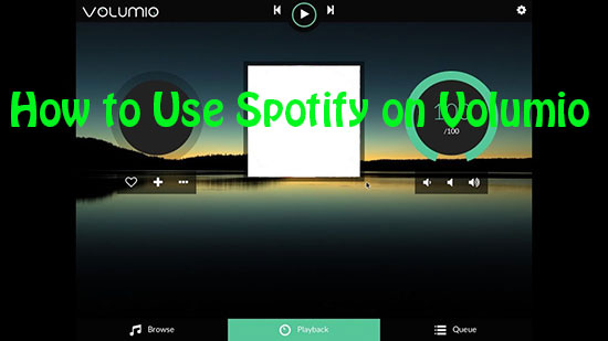 connect volumio with spotify